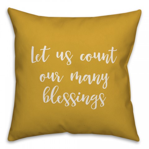 Let Us Count Our Many Blessings in Mustard 18x18 Spun Poly Pillow