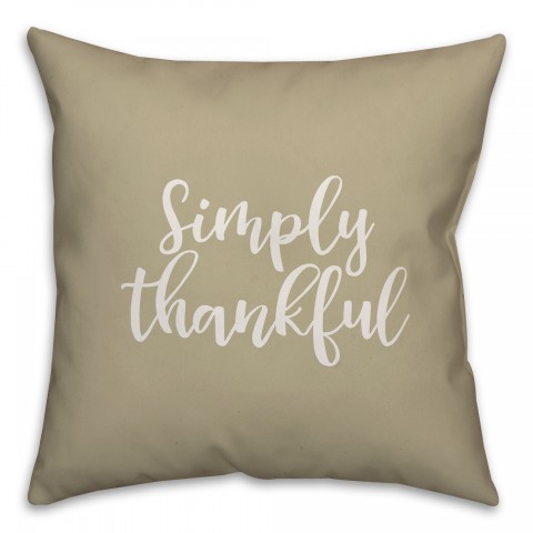 Simply Thankful in Beige 18x18 Spun Poly Pillow