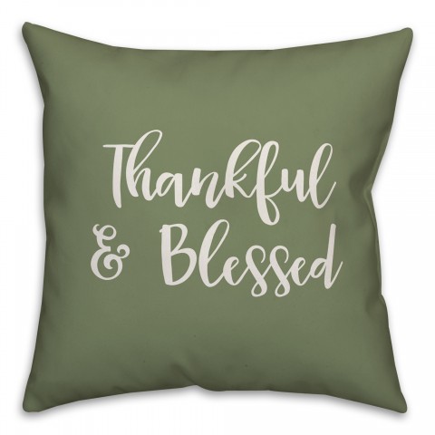 Thankful & Blessed in Green 18x18 Spun Poly Pillow