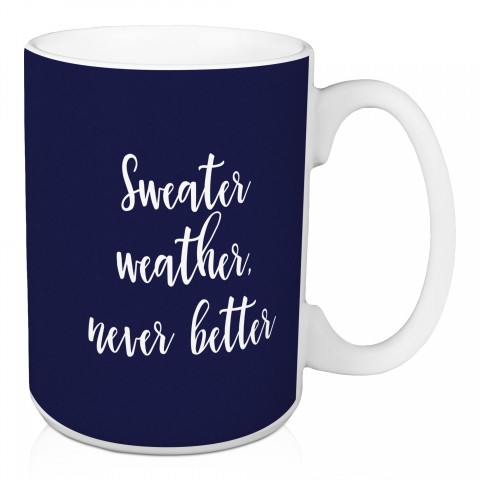 Sweater Weather Never Better in Navy 15 oz Mug