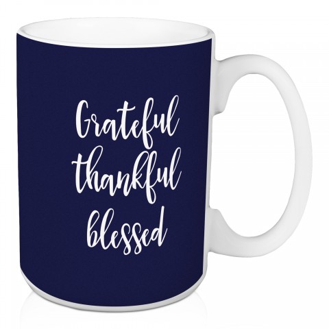 Grateful Thankful Blessed in Navy 15 oz Mug