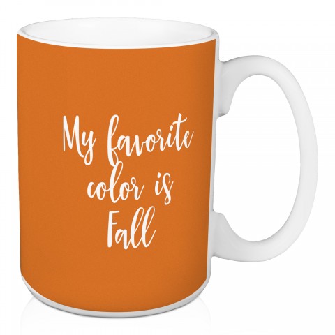 My Favorite Color Is Fall in Orange 15 oz Mug