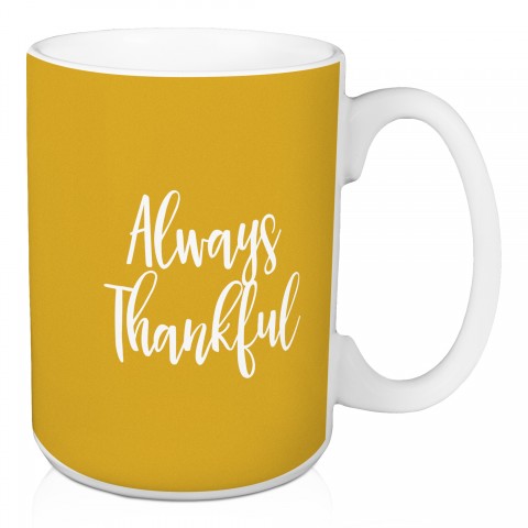Always Thankful in Mustard 15 oz Mug