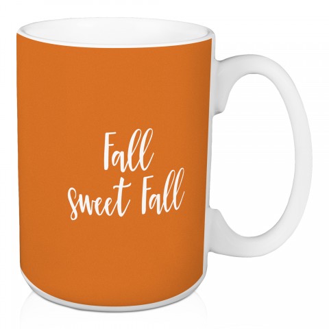 Fall Sweet Fall in Orange 15 oz Mug