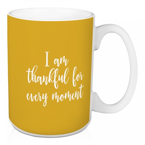 I Am Thankful For Every Moment in Mustard 15 oz Mug