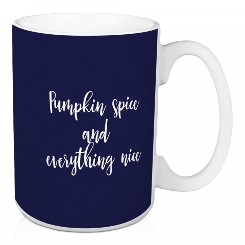 Pumpkin Spice And Everything Nice in Navy 15 oz Mug