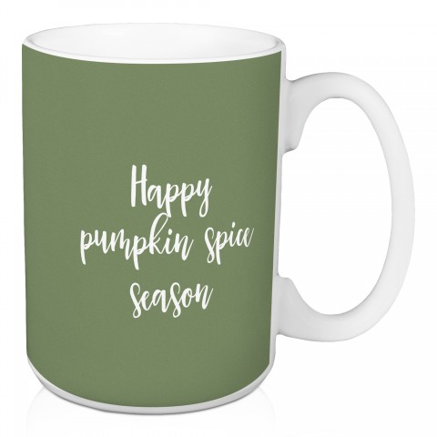 Happy Pumpkin Spice Season in Green 15 oz Mug