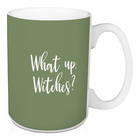What Up Witches? in Green 15 oz Mug