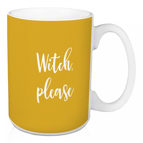 Witch Please in Mustard 15 oz Mug