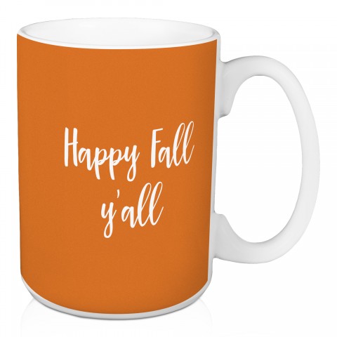 Happy Fall Y'all in Orange 15 oz Mug