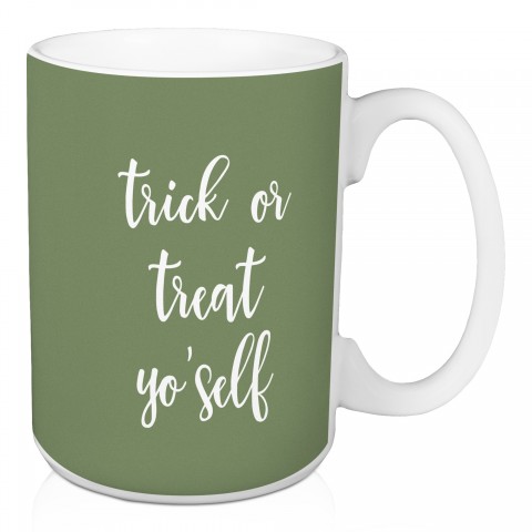 Trick Or Treat Yo' Self in Green 15 oz Mug
