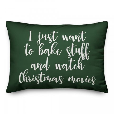 Bake Stuff And Watch Christmas Movies in Dark Green 14x20 Spun Poly Pillow