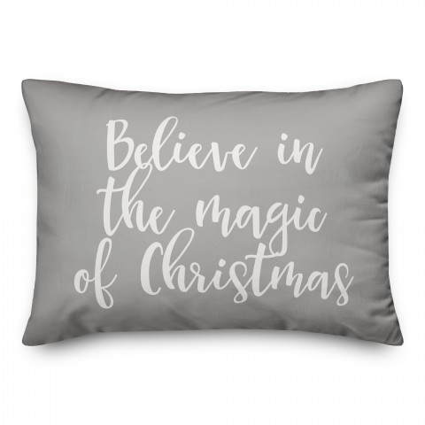 Believe In The Magic Of Christmas in Gray 14x20 Spun Poly Pillow