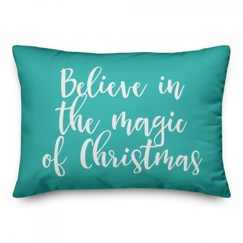 Believe In The Magic Of Christmas in Teal 14x20 Spun Poly Pillow