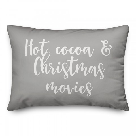 Hot Cocoa And Christmas Movies in Gray 14x20 Spun Poly Pillow