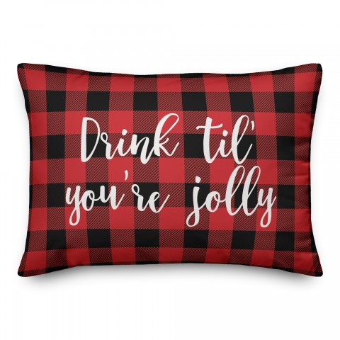 Drink 'Til You're Jolly in Buffalo Check Plaid 14x20 Spun Poly Pillow