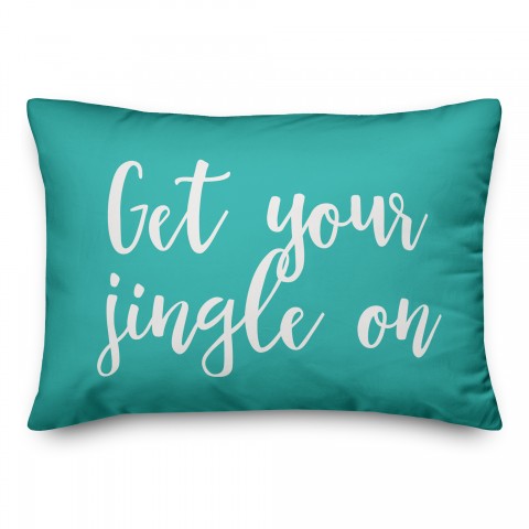 Get Your Jingle On in Teal 14x20 Spun Poly Pillow