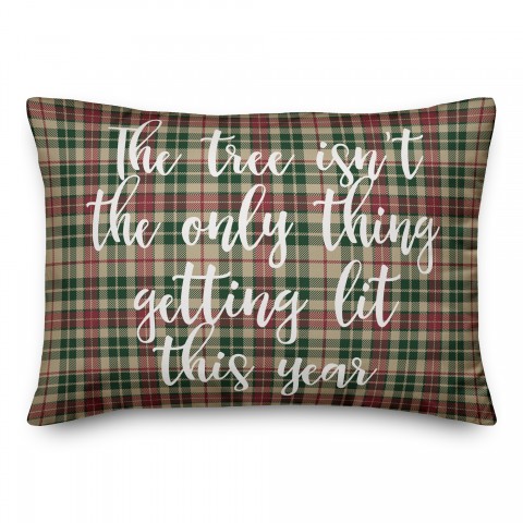 The Tree Isn't The Only Thing Getting Lit This Year in Tartan Plaid 14x20 Spun Poly Pillow