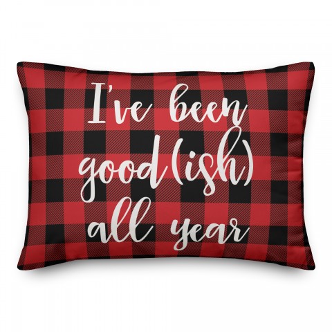I've Been Good(ish) All Year in Buffalo Check Plaid 14x20 Spun Poly Pillow