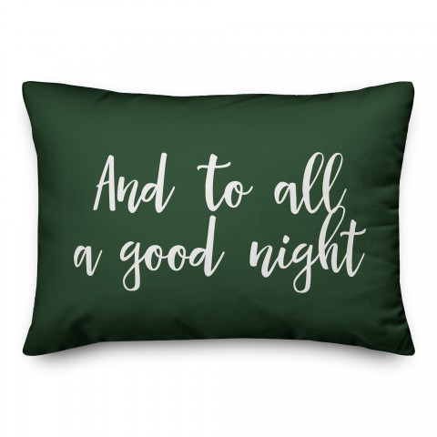 And To All A Good Night in Dark Green 14x20 Spun Poly Pillow