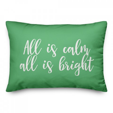 All Is Calm, All Is Bright in Light Green 14x20 Spun Poly Pillow