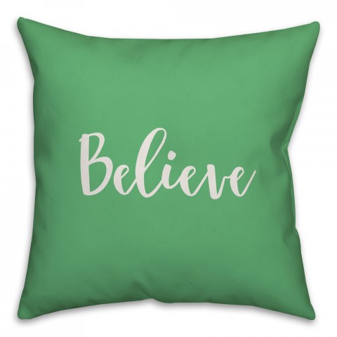 Believe in Light Green 18x18 Spun Poly Pillow