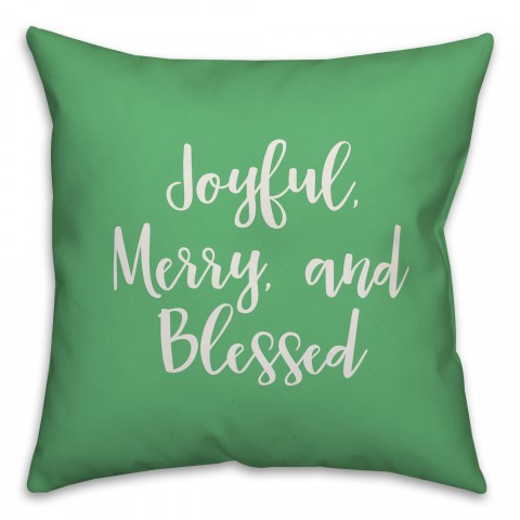 Joyful, Merry & Blessed in Light Green 18x18 Spun Poly Pillow