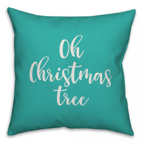 Oh Christmas Tree in Teal 18x18 Spun Poly Pillow
