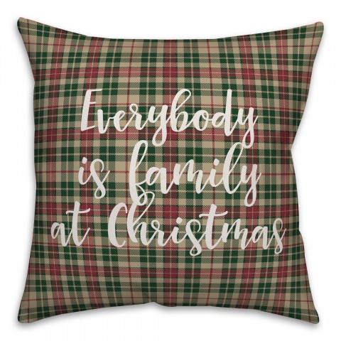 Everybody Is Family At Christmas in Tartan Plaid 18x18 Spun Poly Pillow