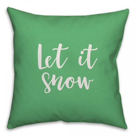 Let It Snow in Light Green 18x18 Spun Poly Pillow