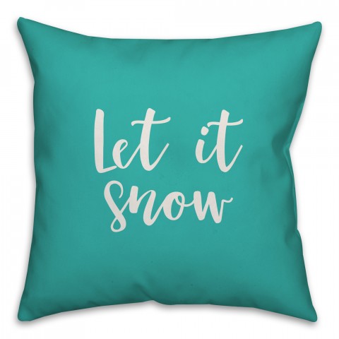 Let It Snow in Teal 18x18 Spun Poly Pillow