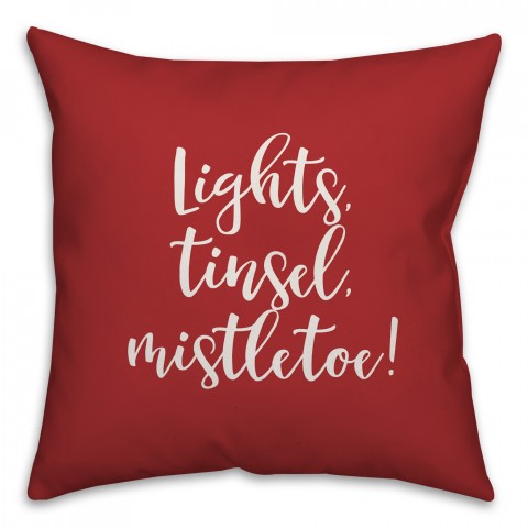 Lights, Tinsel, Mistletoe in Red 18x18 Spun Poly Pillow