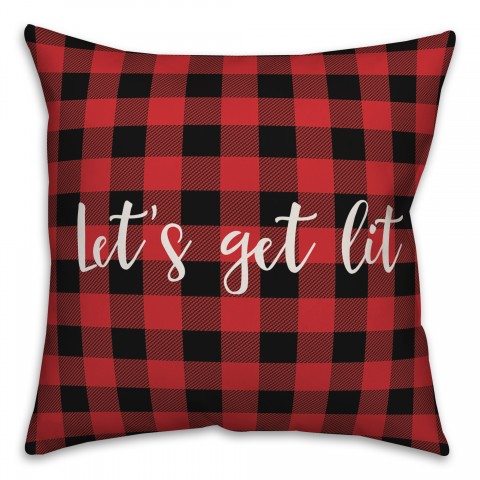 Let's Get Lit in Buffalo Check Plaid 18x18 Spun Poly Pillow