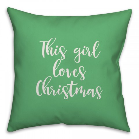 This Girl Loves Christmas in Light Green 18x18 Spun Poly Pillow
