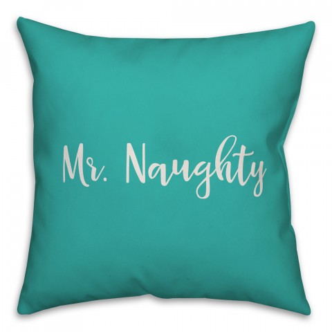 Mr. Naughty in Teal 18x18 Spun Poly Pillow