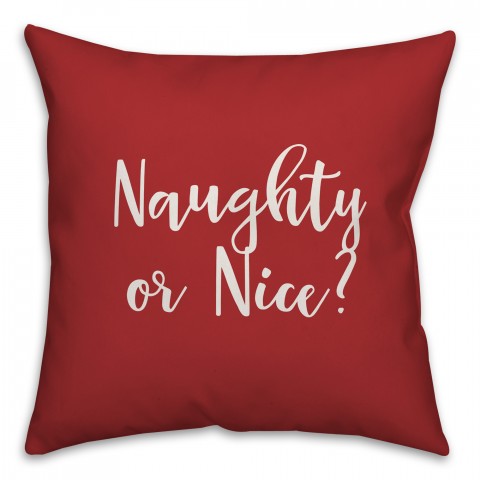 Naughty Or Nice? in Red 18x18 Spun Poly Pillow