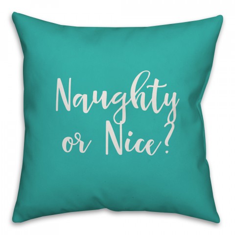 Naughty Or Nice? in Teal 18x18 Spun Poly Pillow