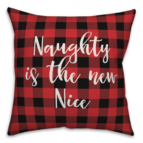 Naughty Is The New Nice in Buffalo Check Plaid 18x18 Spun Poly Pillow
