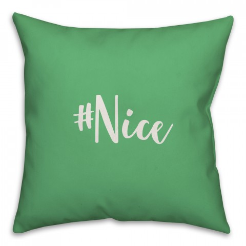 #Nice in Light Green 18x18 Spun Poly Pillow
