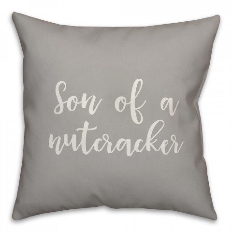 Sun Of A Nutcracker in Gray 18x18 Spun Poly Pillow