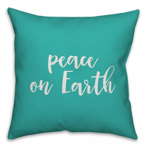 Peace On Earth in Teal 18x18 Spun Poly Pillow
