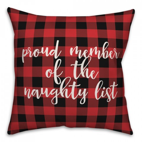 Proud Member Of The Naughty List in Buffalo Check Plaid 18x18 Spun Poly Pillow