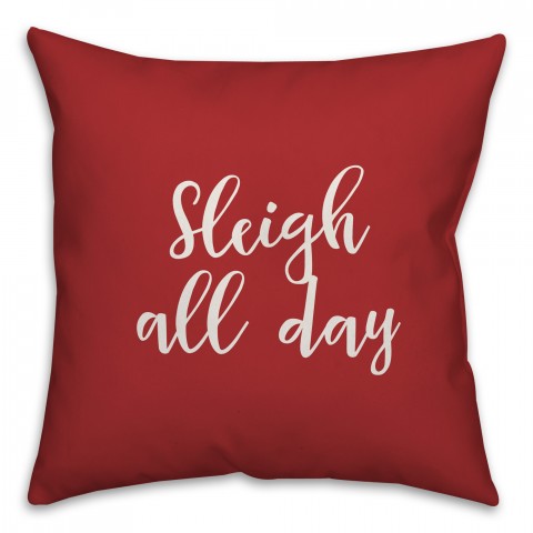 Sleigh All Day in Red 18x18 Spun Poly Pillow