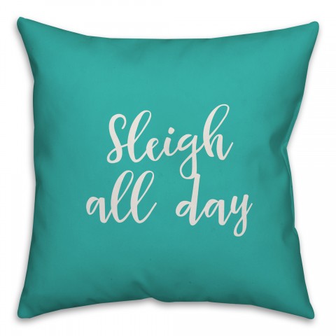 Sleigh All Day in Teal 18x18 Spun Poly Pillow
