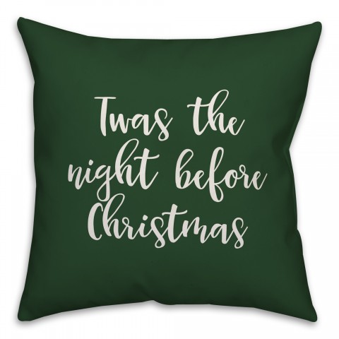 Twas The Nght Before Christmas in Dark Green 18x18 Spun Poly Pillow