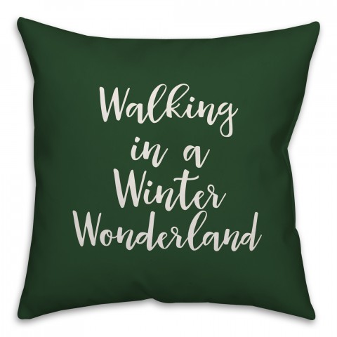 Walking In A Winter Wonderland in Dark Green 18x18 Spun Poly Pillow