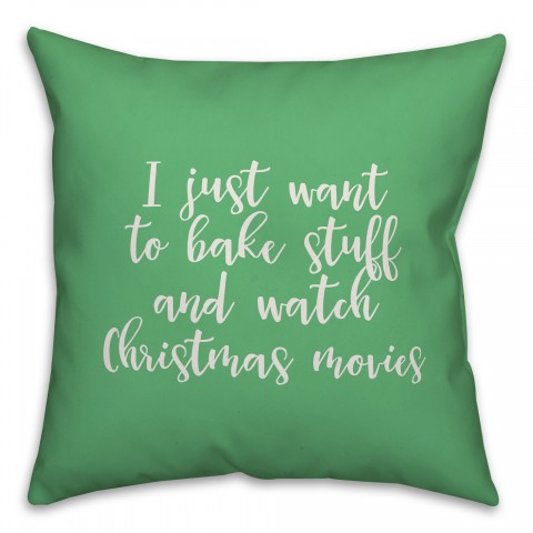 Bake Stuff And Watch Christmas Movies in Light Green 18x18 Spun Poly Pillow Cover