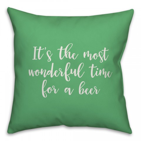 It's The Most Wonderful Time For A Beer in Light Green 18x18 Spun Poly Pillow Cover