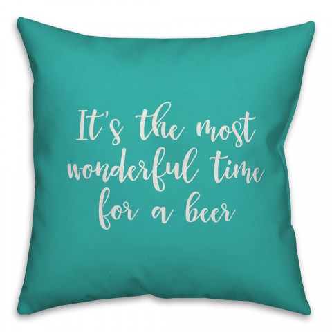 It's The Most Wonderful Time For A Beer in Teal 18x18 Spun Poly Pillow Cover