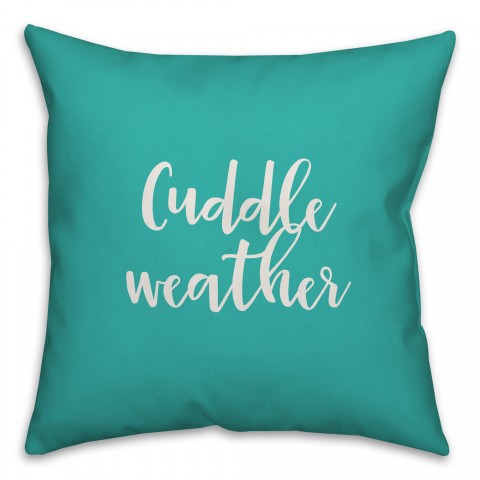 Cuddle Weather in Teal 18x18 Spun Poly Pillow Cover
